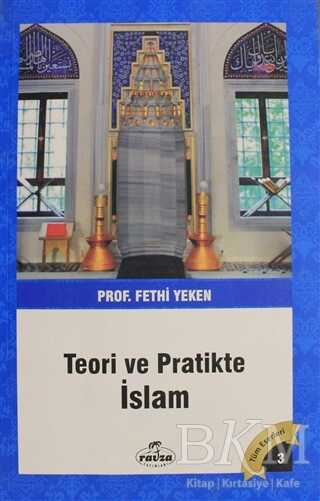 Teori ve Pratikte İslam