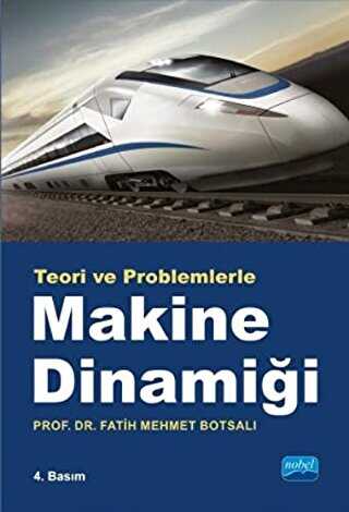 Teori ve Problemlerle Makina Dinamiği - 1