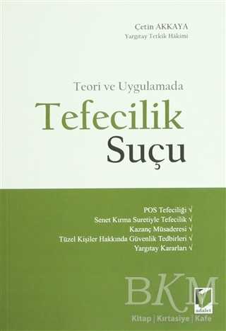 Teori ve Uygulamada Tefecilik Suçu - 2