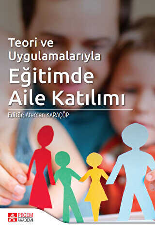 Eğitimde Aile Katılımı - Pegem Akademi Yayıncılık