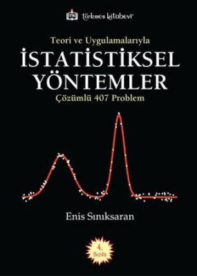 Teori ve Uygulamalarıyla İstatistiksel Yöntemler - 1