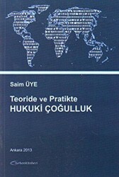 Teoride ve Pratikte Hukuki Çoğulluk - Turhan Kitabevi - Hukuk Kitapları