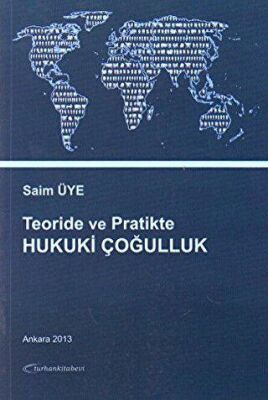 Teoride ve Pratikte Hukuki Çoğulluk - 1