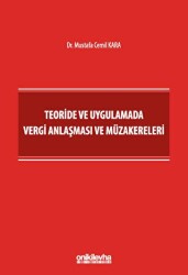 Teoride ve Uygulamada Vergi Anlaşması ve Müzakereleri - On İki Levha Yayınları