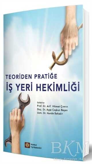 Teoriden Pratiğe İş Yeri Hekimliği - 1