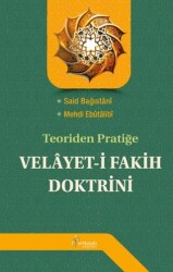 Teoriden Pratiğe Velayet-i Fakih Doktrini - el-Mustafa Yayınları
