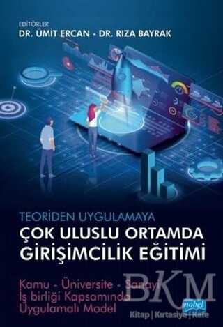 Teoriden Uygulamaya Çok Uluslu Ortamda Girişimcilik Eğitimi - 1