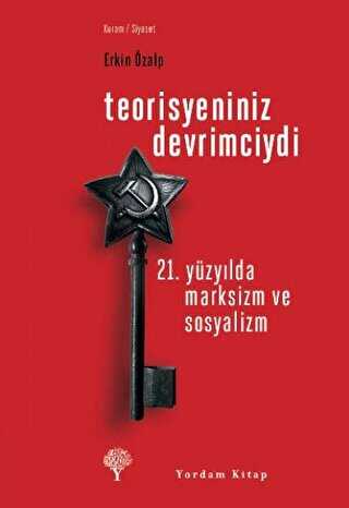 Teorisyeniniz Devrimciydi - Yordam Kitap