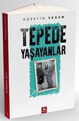 Tepede Yaşayanlar - 44 Yayınları