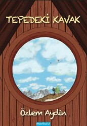 Tepedeki Kavak - Mavibulut Yayınları