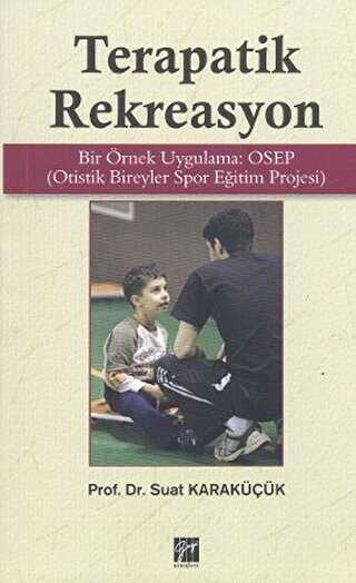 Terapatik Rekreasyon - Gazi Kitabevi