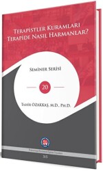 Terapistler Kuramları Terapide Nasıl Harmanlar ? - Psikoterapi Enstitüsü