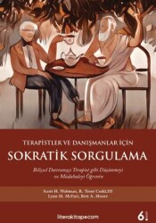 Terapistler ve Danışmanlar İçin Sokratik Sorgulama - Litera Yayıncılık