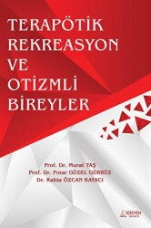 Terapötik Rekreasyon ve Otizmli Bireyler - Serüven Yayınevi
