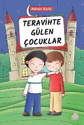 Teravihte Gülen Çocuklar - Okur Çocuk