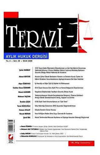 Terazi Aylık Hukuk Dergisi Sayı:29 Ocak 2009 - Seçkin Yayıncılık