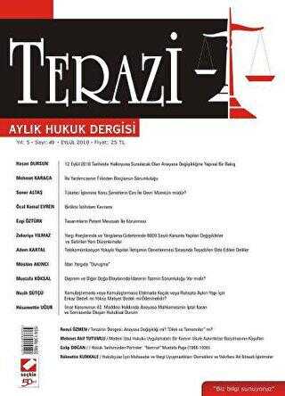 Terazi Aylık Hukuk Dergisi Sayı: 38 Ekim 2009