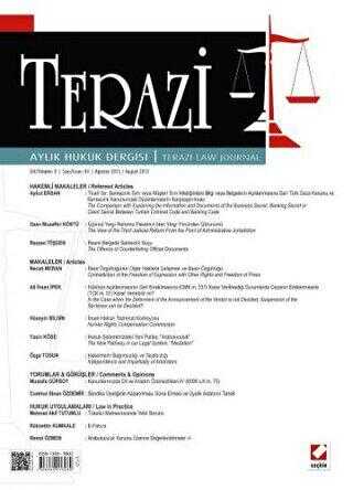 Terazi Aylık Hukuk Dergisi Sayı: 84 Ağustos 2013