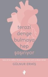 Terazi Denge Bulmaya Hep Şaşırıyor - Kaktüs Sanat