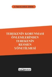 Terekenin Korunması Önlemlerinden Terekenin Resmen Yönetilmesi - Platon Hukuk