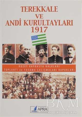 Terekkale ve Andi Kurultayları 1917 - Apra Yayıncılık