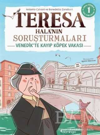 Görsel, Mantıksal ve Bilişsel Beceri Etkinlikleri 7-9 Yaş - Teresa Hala`nın Soruşturmaları 1 Çıkartmalı - Domingo Yayınevi