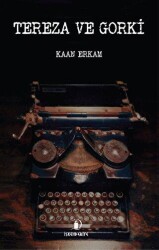 Tereza ve Gorki - İskenderiye Yayınları