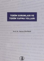 Terim Sorunları ve Terim Yapma Yolları - Türk Dil Kurumu Yayınları