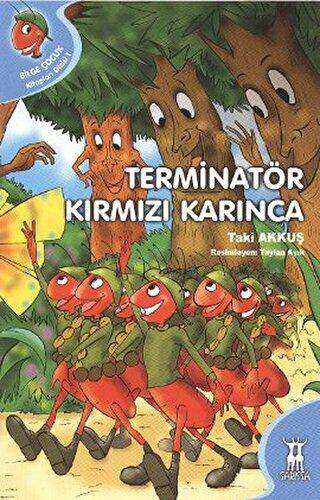 Terminatör Kırmızı Karınca - Sarissa Yayınları