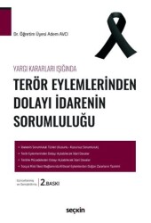 Terör Eylemlerinden Dolayı İdarenin Sorumluluğu - Seçkin Yayıncılık