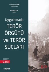 Terör Örgütü ve Terör Suçları - Seçkin Yayıncılık
