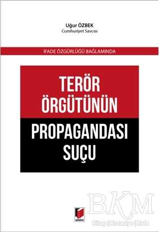 Terör Örgütünün Propagandası Suçu - Adalet Yayınevi
