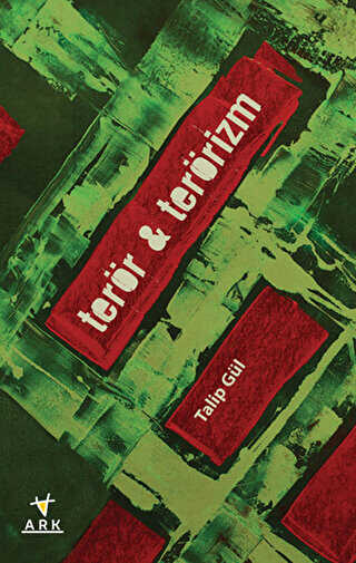 Terör & Terörizm - ARK Kitapları