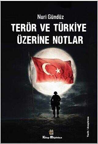 Terör ve Türkiye Üzerine Notlar