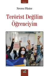 Terörist Değil Öğrenciyim - İzan Yayıncılık