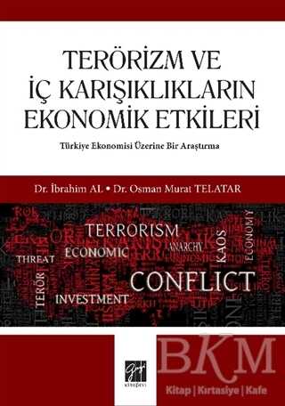 Terörizm ve İç Karışıklıkların Ekonomik Etkileri