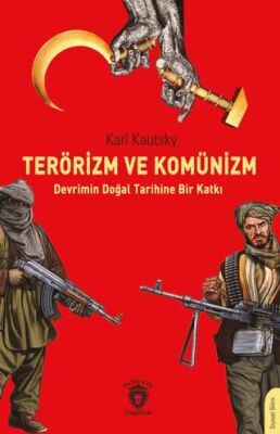 Terörizm ve Komünizm Devrimin Doğal Tarihine Bir Katkı - 1