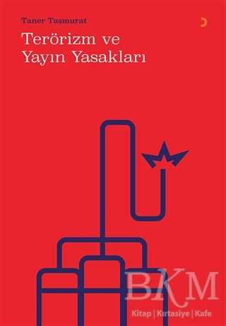 Terörizm ve Yayın Yasakları - Cinius Yayınları