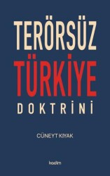 Terörsüz Türkiye Doktrini - Kadim Yayınları