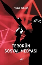 Terörün Sosyal Medyası - Paradigma Akademi Yayınları