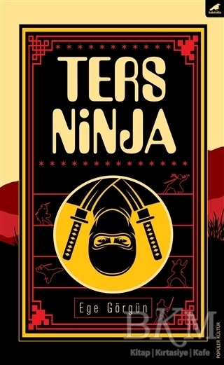 Ters Ninja - Kara Karga Yayınları