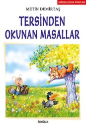 Tersinden Okunan Masallar - Özyürek Yayınları