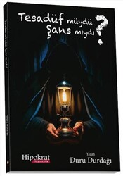 Tesadüf müydü ? Şans mıydı ? - Hipokrat Kitabevi