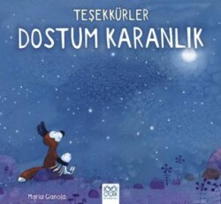 Teşekkürler Dostum Karanlık - 1001 Çiçek Kitaplar
