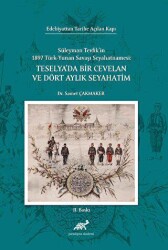 Teselya`da Bir Cevelan ve Dört Aylık Seyahatim - Paradigma Akademi Yayınları