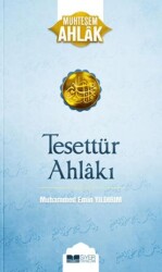 Tesettür Ahlakı - Muhteşem Ahlak - Siyer Yayınları