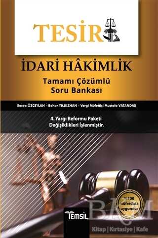 Tesir İdari Hakimlik Tamamı Çözümlü Soru Bankası - 2