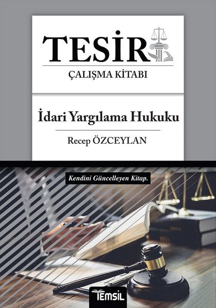 Tesir İdari Yargılama Hukuku Çalışma Kitabı - Temsil Kitap