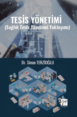 Tesis Yönetimi Sağlık Tesis Yönetimi Yaklaşımı - 1