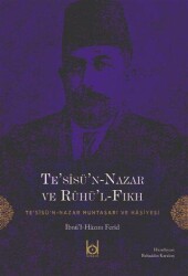 Te’sisü’n-Nazar ve Ruhü’l-Fıkh - Kökler Kitabevi